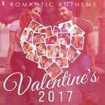Romantic Anthems - Valentine's 2017 - Amitabh Bhattacharya Song Download
